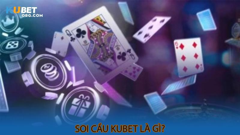 Soi cầu kubet là gì?